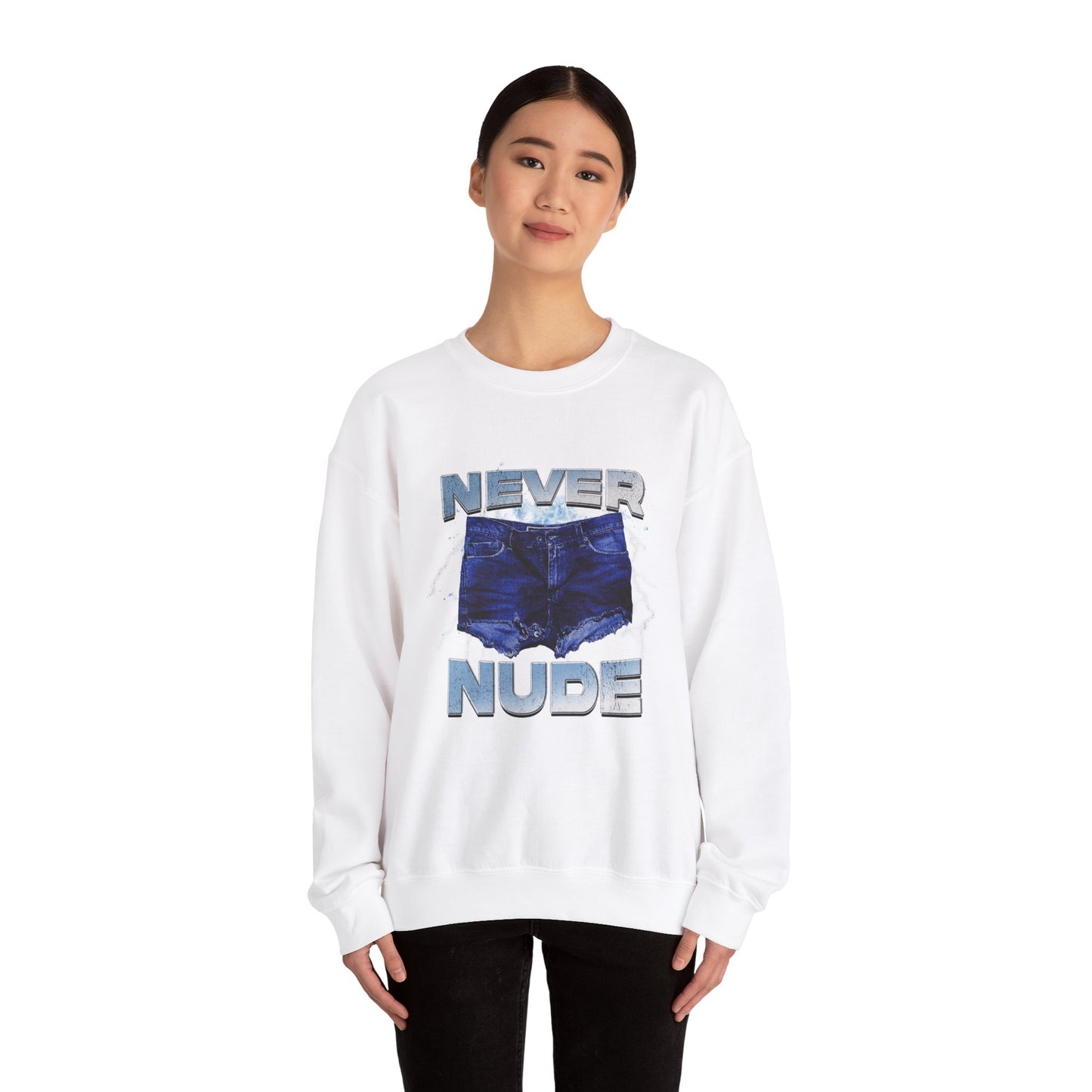 Never Nude Sweatshirt