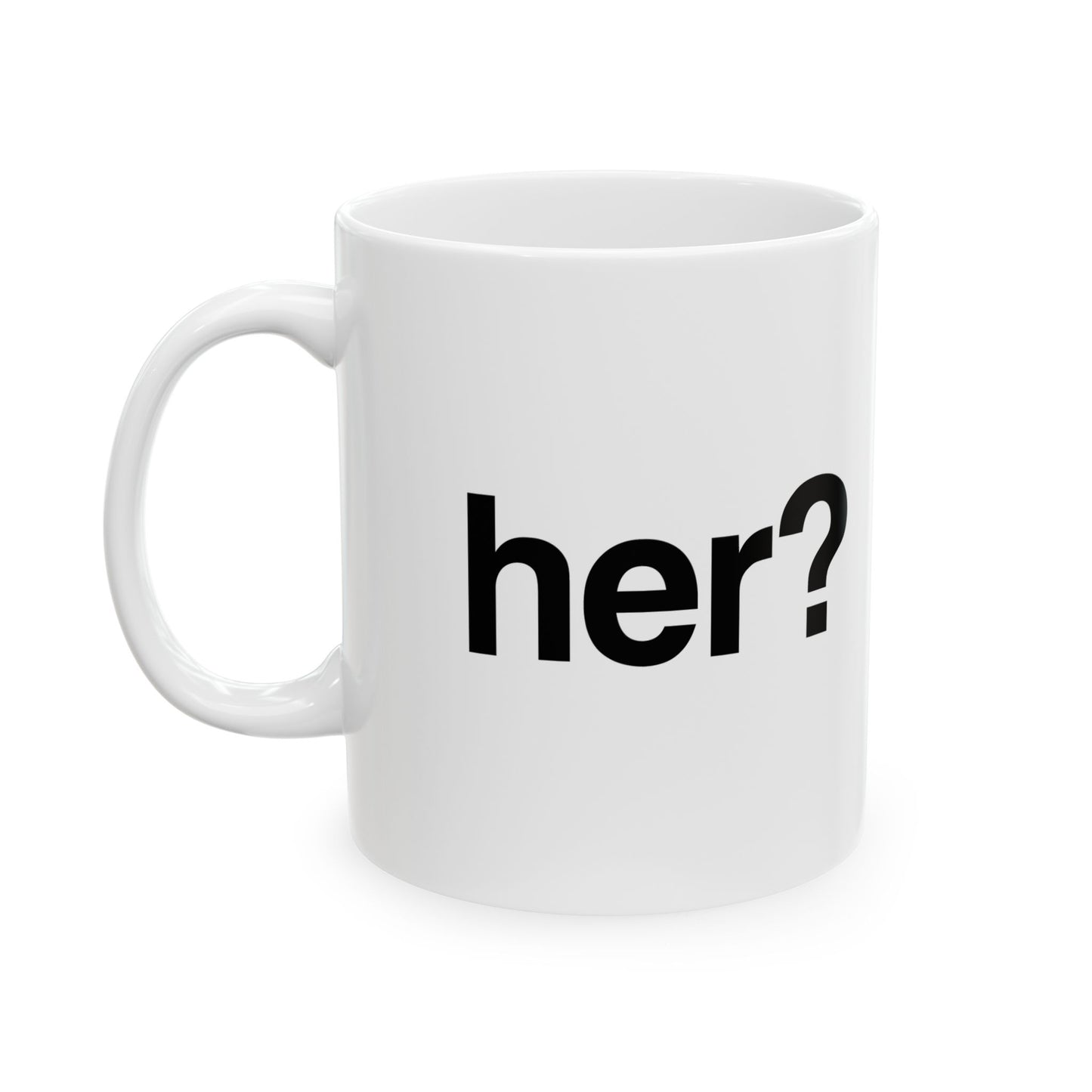 her? mug