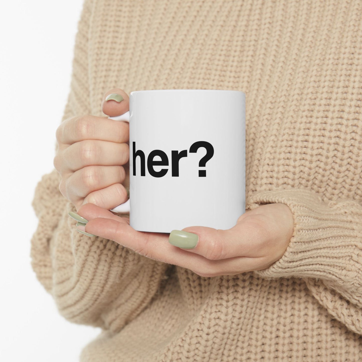 her? mug