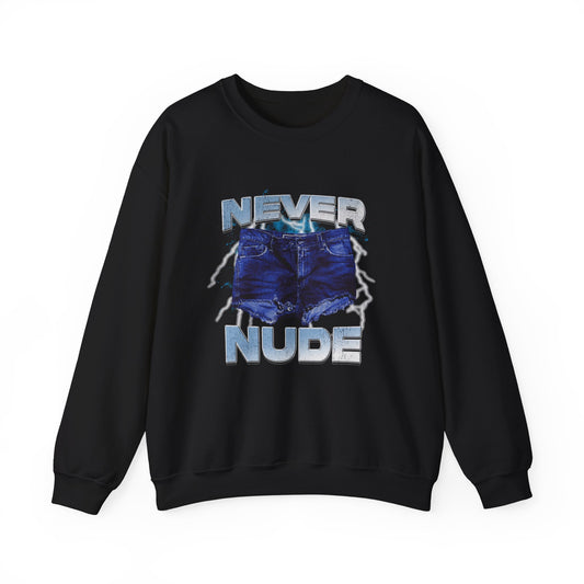 Never Nude Sweatshirt