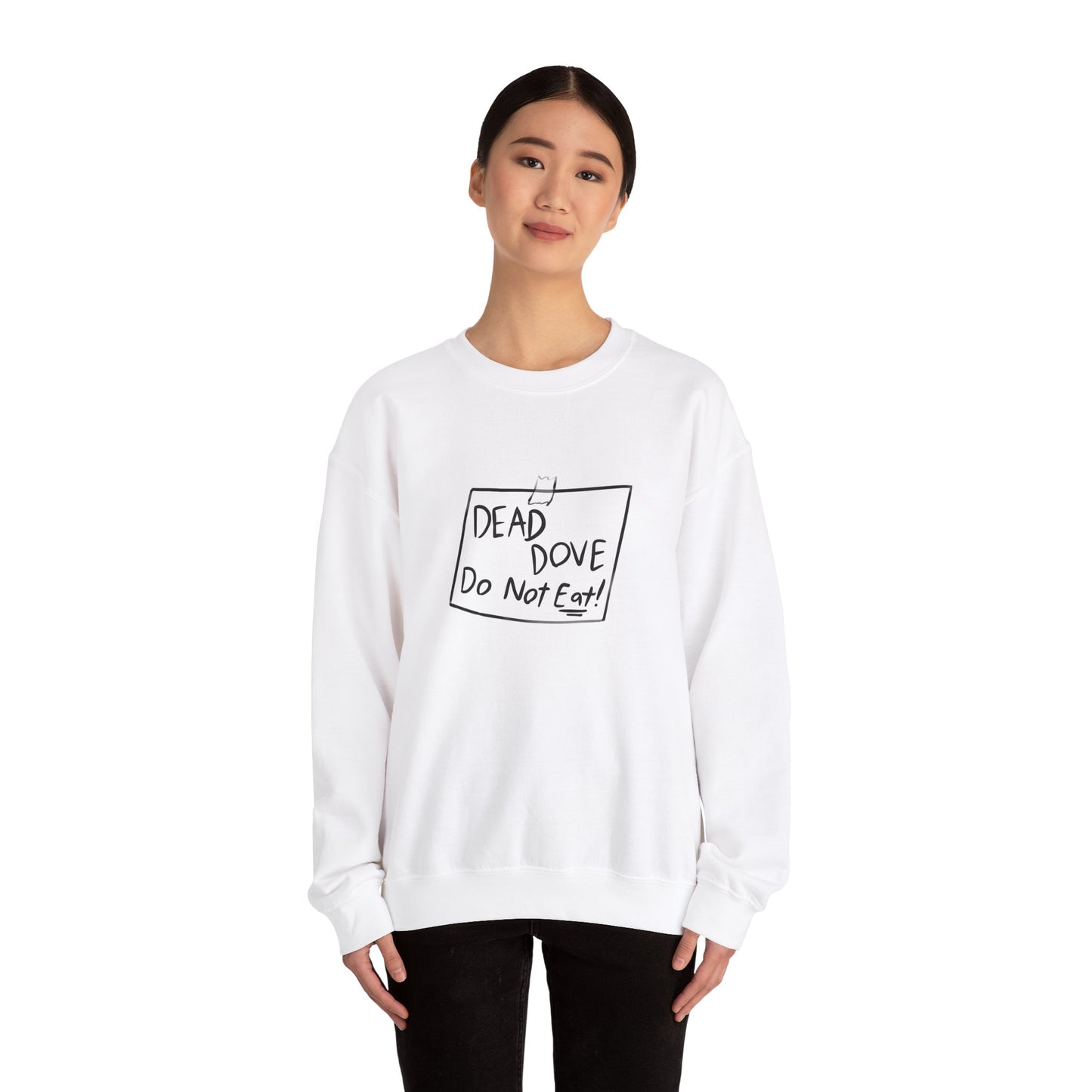 dead dove do not eat sweatshirt